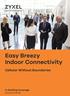 Easy Breezy Indoor Connectivity. Cellular Without Boundaries. In-Building Coverage Solution Brief
