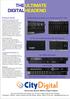 World Class Modular MPEG-4 Digital Headend. 10 IRD 7U Rack can deliver up to 150 Channels (FTA + PAY) 56 FTA with 2 Gigabit 5U Rack (300~600 channels)