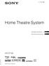 (1) Home Theatre System. Operating Instructions GB GB ES. Manual de instrucciones HT-CT Sony Corporation