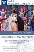 AUGUST 1-4, 2019 GLIMMERGLASS FESTIVAL 2019 SUMMER THEATER IN COOPERSTOWN. Francesca Zambello. Artistic and General Director Glimmerglass Festival