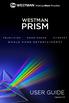 WESTMAN PRISM TELEVISION HOME PHONE INTERNET WHOLE HOME ENTERTAINMENT USER GUIDE. Version 1.9
