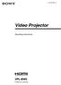 (1) Video Projector. Operating Instructions VPL-BW Sony Corporation