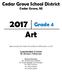Cedar Grove School District Cedar Grove, NJ. Art. Approved by the Cedar Grove Board of Education in 2017