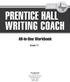 Prentice Hall. All-in-One Workbook. Grade 11. Upper Saddle River, New Jersey Boston, Massachusetts Chandler, Arizona Glenview, Illinois