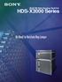 Multi Bit Rate Routing Switcher. HDS-X3000 Series. No Need to Hesitate Any Longer
