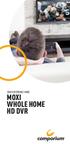 MOXI WHOLE HOME HD DVR