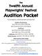 The. Twelfth Annual Playwrights Festival. Audition Packet. Coordinated by Julia Greenblatt and Abby Roll