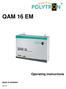 QAM 16 EM. Operating instructions MADE IN GERMANY. 0901xxx V1