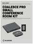 COALESCE PRO SMALL CONFERENCE ROOM KIT