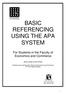 BASIC USING THE APA. For Students in the Faculty of Economics and Commerce. Anna Jones & Hoa Pham