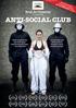 ANTI-SOCIAL CLUB. Brujo Art Company Presents. A futuristic tale about human freedom contra modern society